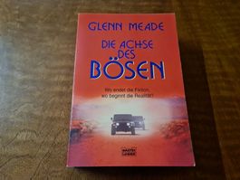 Glenn Meade - Die Achse des Bösen
