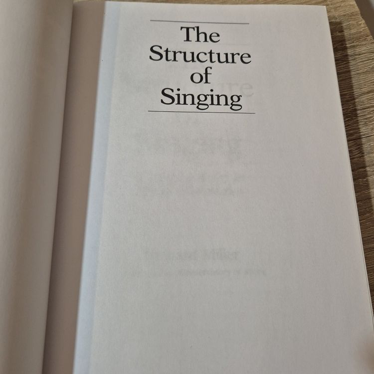 The Structure of Singing - System and art in vocal Technique (Gebraucht ...