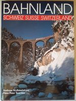 Livre : Bahnland Schweiz, Suisse, Switzerland