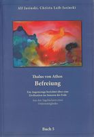 Thalus von Athos  Befreiung, Buch 5