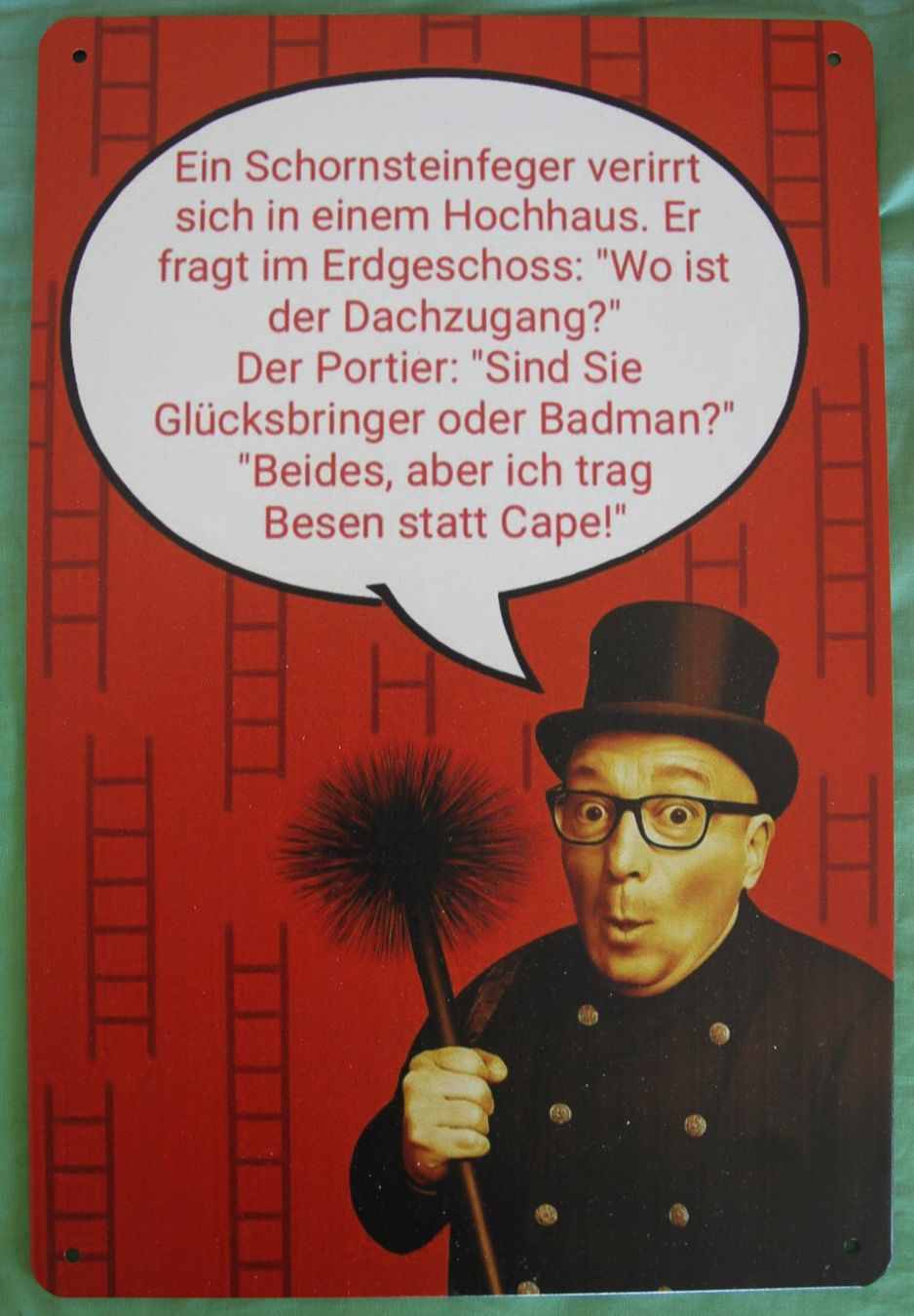 Insegne: NEU/Eigenproduktion: Schornsteinfeger Witz Blechschild – Nuovo (secondo la descrizione) da Matten b. Interl venduto da alleswasgutist