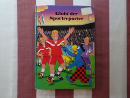Globi der Sportreporter - 1. Auflage von 1999 - G1213