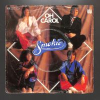 SMOKIE – OH CAROL / WILL YOU LOE ME (Vinyl, 7", Single)