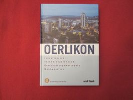 ZÜRICH Oerlikon - Industriestadt  mit historischen Fotos