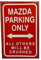 Rusty Blechschild-MAZDA PARKING ONLY-