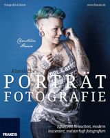 Klassische Porträtfotografie: Effektvoll beleuchtet, modern 