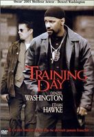 Training Day (Denzel Washington, Ethan hawke)