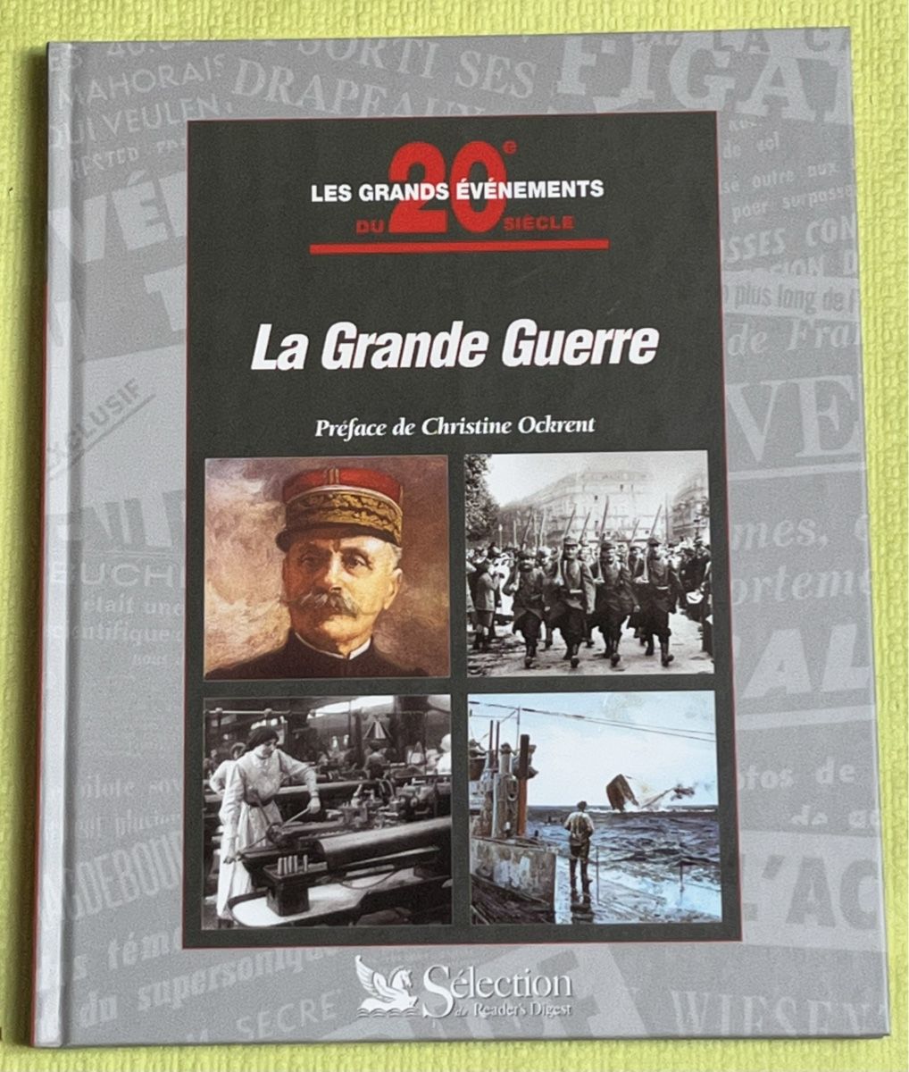 Libri: La Grande Guerre, Sélection du Reader's Digest, Livre 57 – Usato da La Tour-de-Peilz venduto da Pansy02