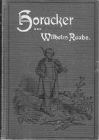 Horacker von Wilhelm Raabe, 1911