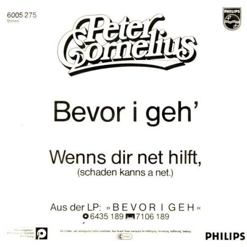 Dischi in vinile: Cornelius Peter - Bevor i geh (7") – Usato da Romanshorn venduto da and_2nf7 1