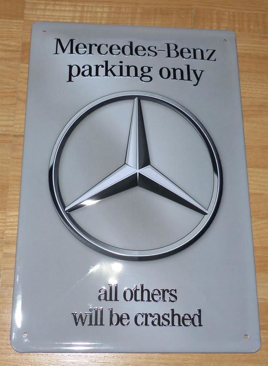 Mercedes-Benz Schilder: Blechschild 3D-MERCEDES-BENZ PARKING ONLY – Neu und originalverpackt aus Rupperswil von big-one-sale