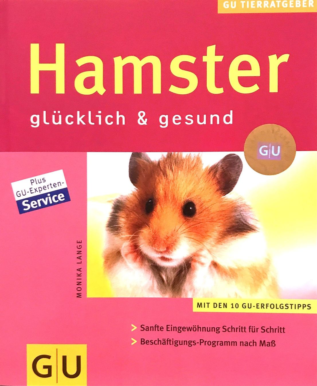 Bücher: Lange Monika, Hamster glücklich & gesund – Neu (gemäss Beschreibung) aus Sarnen von Livres