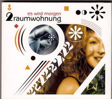 CD 2raumwohnung - Es wird morgen (Digipak, 2007)