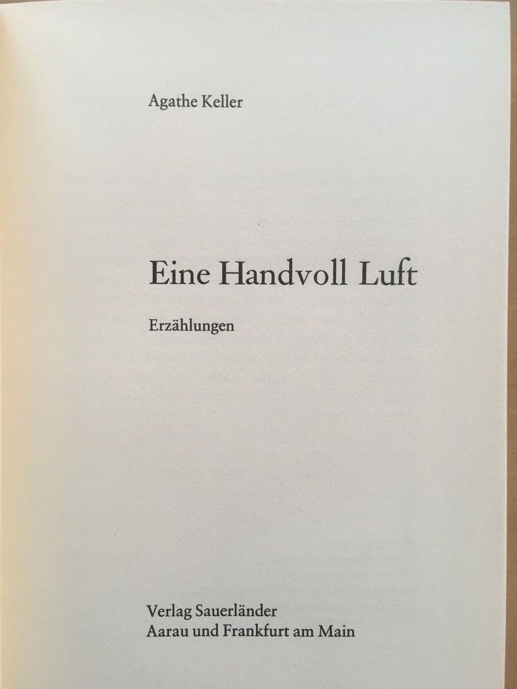 Libri: Eine Handvoll Luft; Agathe Keller – Usato da Grenchen venduto da Kogi7 2