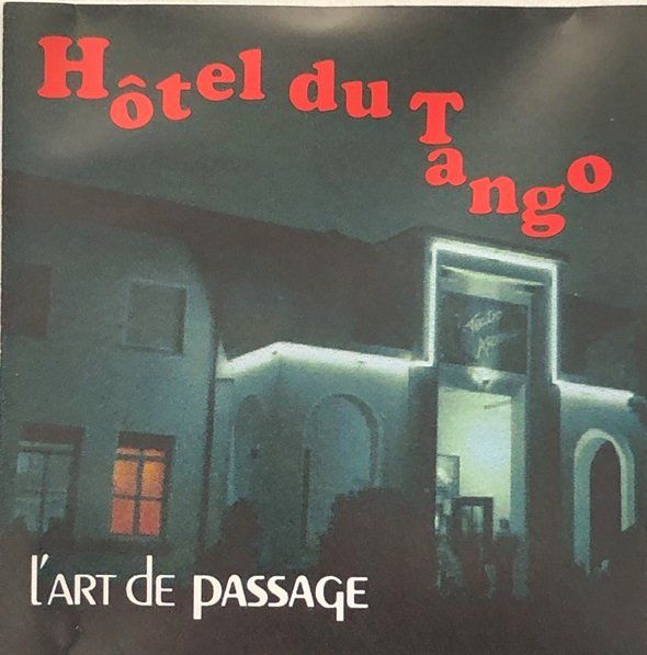 CD: L'Art De Passage - Hôtel du Tango – Usato da Grüningen venduto da azulverde