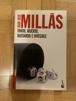 Juan José Millás - Tonto, Muerto, Bastardo e Invisible