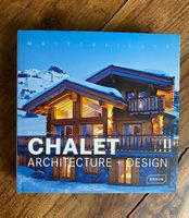 Masterpieces: Chalet Architecture + Design