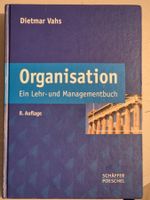 Organisation - Ein Lehr- und Managementbuch (8. Auflage)