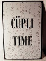 Blech Schild Cüpli Time (Hochzeit, Geburtstag, Deko) NEU