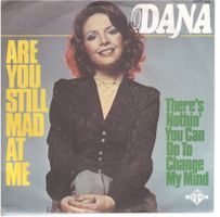 VINYL 7 Dana - Are you still mad at me