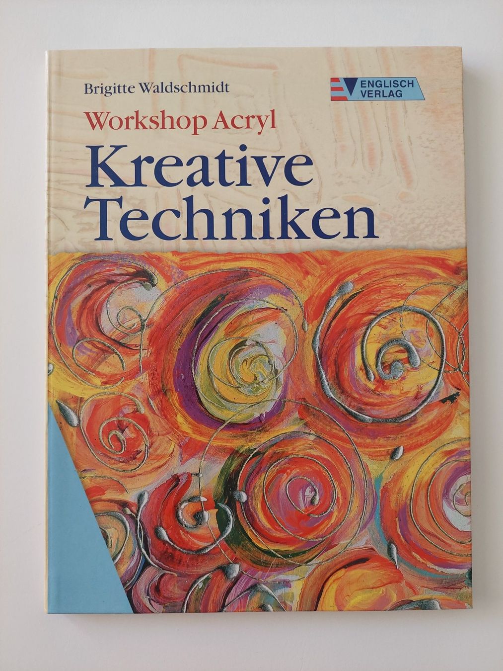 Libri: Workshop Acryl / Kreative Techniken – Usato da Ostermundigen venduto da BagsAndMore