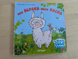 Bilderbuch: Das Alpaka muss Kacka