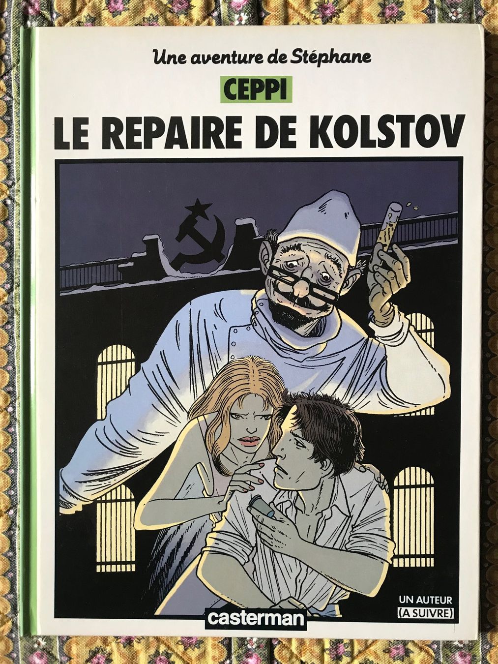 Fumetti: UNE AVENTURE DE STEPHANE - CEPPI - LE REPAIRE DE KOLSTOV – Usato da Commugny venduto da MCapital