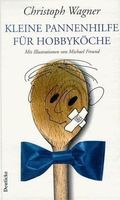Kleine Pannenhilfe für Hobbyköche