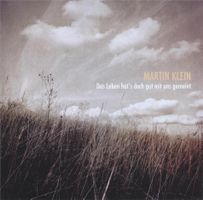 Martin Klein - Das Leben Hat's Doch Gut...