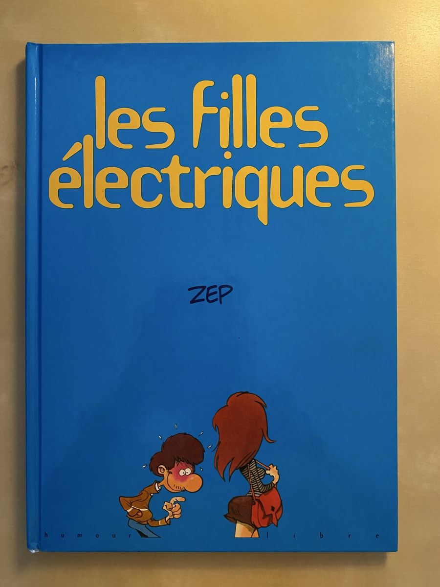 Fumetti: BD - ZEP Les filles électriques – Usato da Bernex venduto da Steph1233