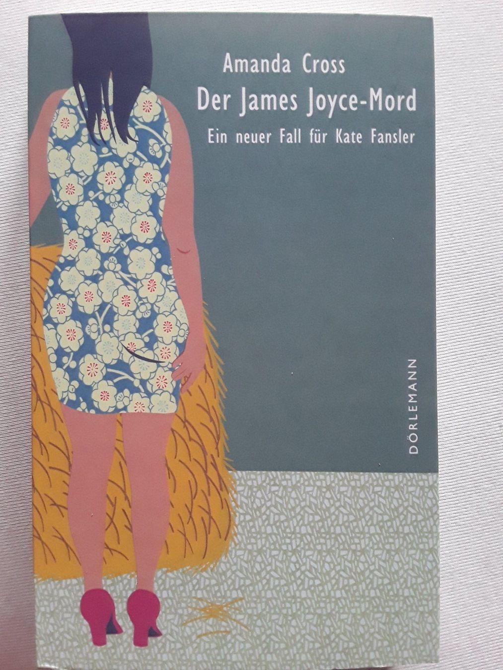 Libri: Amanda Cross - Der James Joyce Mord – Usato da Wattwil venduto da tannenmeise73