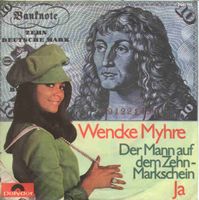 Myhre Wencke - Der Mann auf dem Zehnmarkschein (7")