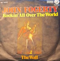 Vinyl-Single John Fogerty CCR - Rockin' All Over The World
