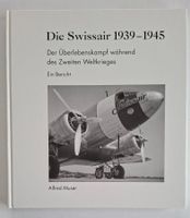 Swissair 1939-1945 Buch - Zeitgeschichte - Rarität! Aviatik