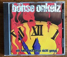 Böhse Onkelz – Wir Ham' Noch Lange Nicht Genug CD, RI