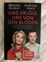 Und erlöse uns von den Blöden