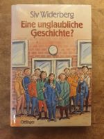 Eine unglaubliche Geschichte - Siv Widerberg