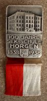 Seltene Erinnerungsplakette: 100 Jahre Sek. Schule Horgen