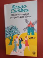 Je ne cours plus qu'après mes rêves