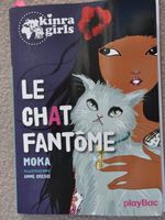 Le chat fantôme - Kinra girls - Moka PlayBac
