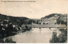 die neue Hahlenbrücke und die alte Neubrücke bei Bern 1913