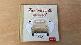Zur Hochzeit alles Liebe
