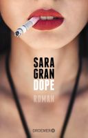 Dope - Sara Gran - Ausgezeichnet mit Deutschem Krimi-Preis!