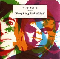 CD Art Brut - Bang bang rock & roll (Foldout Cardboard, 2005