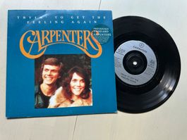 CARPENTERS tolle Single Tryin' to get the unveröffentlich