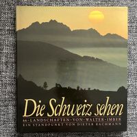 Die Schweiz sehen