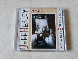 The Jeff Healey Band  -  Cover To Cover  /  Fabrikneu