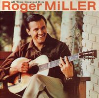 CD - ROGER MILLER All Time Greatest Hits (US compil. 2003)