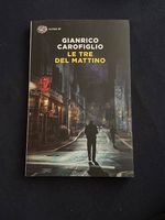 Le tre del Mattino - Gianrico Carofiglio