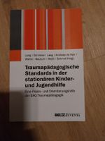 Traumapädagogische Standards Kinder u Jugendhilfe Buch